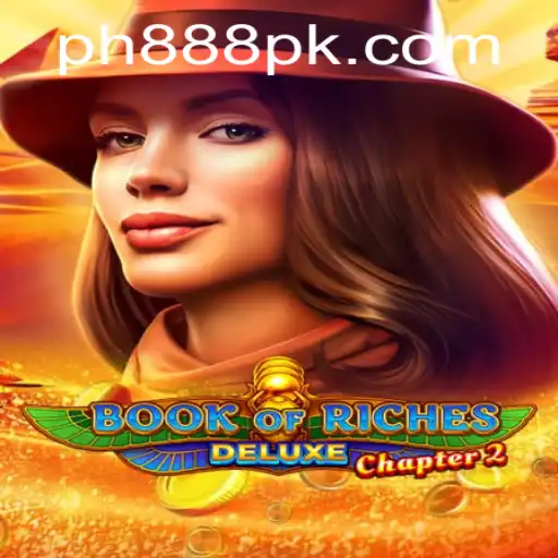 Exploring Book of Riches Deluxe Chapter 2 and Its Thrilling Gameplay